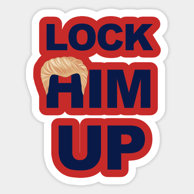 Lock Him Up - Indict Trump Sticker by KC1985